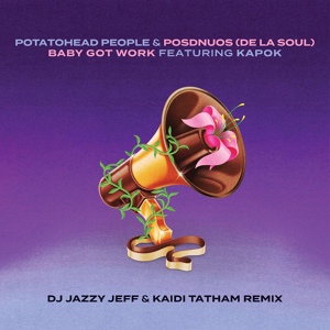 Обложка для Potatohead People, De La Soul feat. Posdnuos, Kapok - Baby Got Work