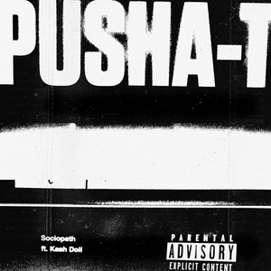 Обложка для Pusha T, Kash Doll - Sociopath