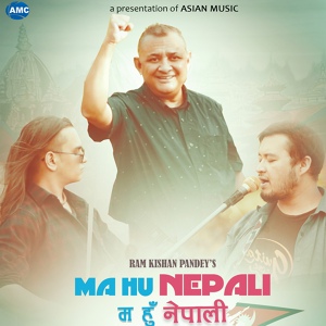Обложка для Ram Kkishan Pandey, Ishan Ritchie Khadka feat. Manu Pandey - Ma Hu Nepali
