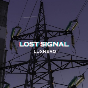 Обложка для LUXNERO - Lost Signal