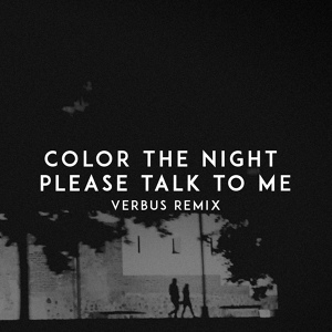 Обложка для Color The Night - Please Talk to Me