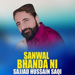 Обложка для Sajjad Hussain Saqi - Sanwal Bhanda Ni