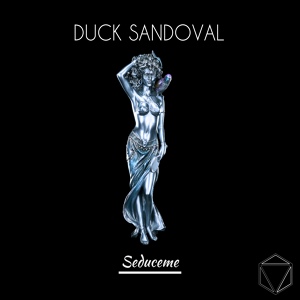 Обложка для Duck Sandoval - Seduceme