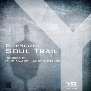 Обложка для Deh-Noizer - Soul Trail