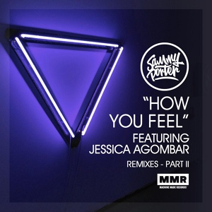 Обложка для Sammy Porter, Jessica Agombar, X5 Dubs - How You Feel