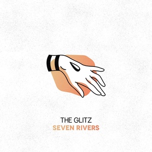 Обложка для The Glitz - Seven Rivers