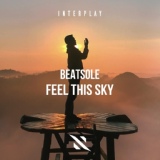 Обложка для Beatsole - Feel This Sky