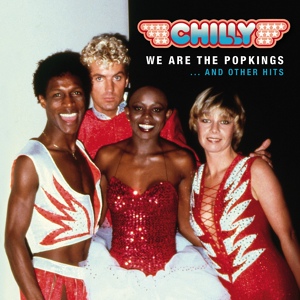 Обложка для Chilly - We Are The Popkings