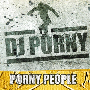 Обложка для DJ Porny - Give It Up