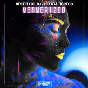 Обложка для Arsen Gold, Hidden Tigress - Mesmerized