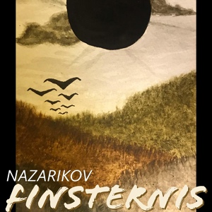 Обложка для Nazarikov - Finsternis