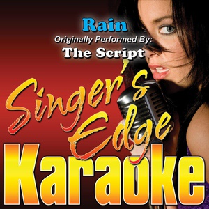 Обложка для Singer's Edge Karaoke - Rain (Originally Performed by the Script) [Instrumental]