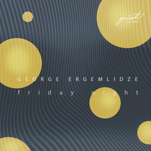 Обложка для George Ergemlidze - Friday Night (Original Mix)