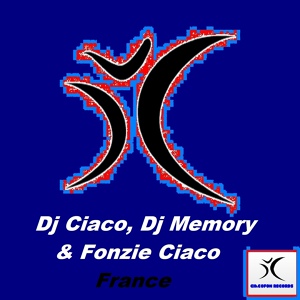 Обложка для Fonzie Ciaco, DJ Ciaco, DJ Memory - France