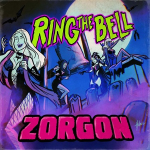 Обложка для Zorgon - Ring the Bell