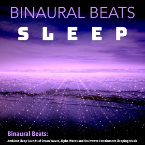 Обложка для Binaural Beats Sleep - Ocean Waves Sleep Aid