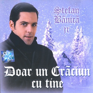 Обложка для Stefan Banica - Doar un Crăciun cu tine