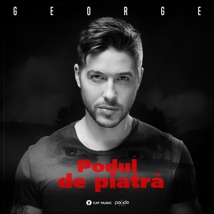 Обложка для GEORGE - Podul de piatra