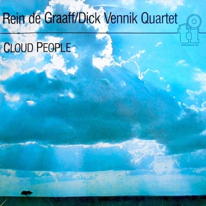 Обложка для Dick Vennik Quartet, Rein De Graaff - Cloud People