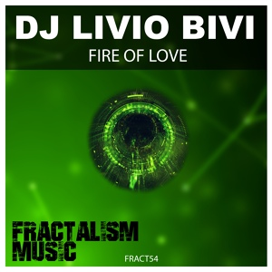 Обложка для DJ Livio Bivi - Fire of Love