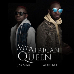 Обложка для Jaymax - My African Queen