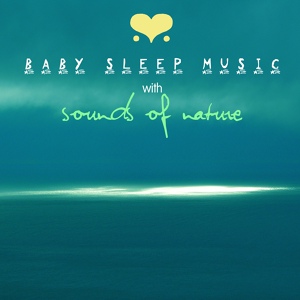 Обложка для Sweet Baby Sleep Baby - Greensleeves With Rain Sound - Relaxing Music Nature