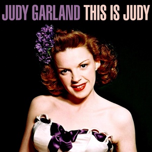 Обложка для Judy Garland - Hey Look Me Over