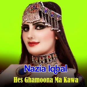 Обложка для Nazia Iqbal - Shabnam Da Gul Tappy