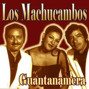 Обложка для Los Machucambos - Guantanamera