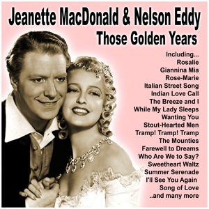 Обложка для Jeanette MacDonald, Nelson Eddy - Ah! Sweet Mystery of Life