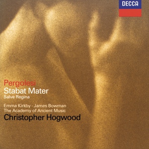 Обложка для Emma Kirkby, James Bowman, Academy of Ancient Music, Christopher Hogwood - Pergolesi: Stabat Mater - 8. Fac ut ardeat