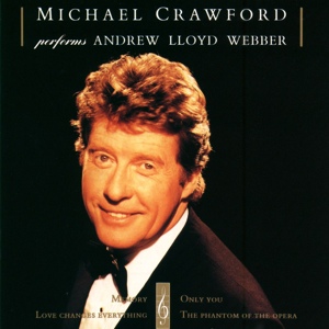 Обложка для Michael Crawford - Love Changes Everything