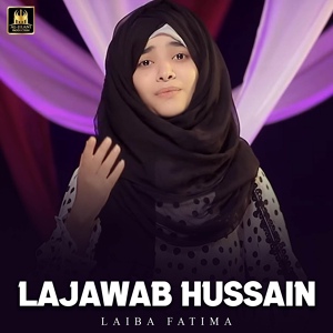 Обложка для Laiba Fatima - Lajawab Hussain