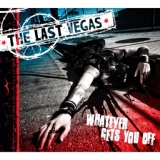 Обложка для The Last Vegas - Whatever Gets You Off