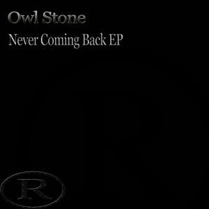 Обложка для Owl Stone - Never Coming Back