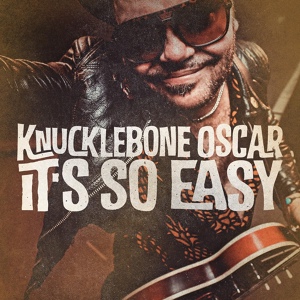 Обложка для Knucklebone Oscar - It's so Easy