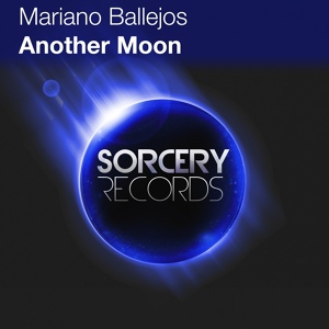 Обложка для Mariano Ballejos - Another Moon (Original Mix)