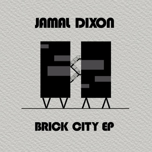 Обложка для Jamal Dixon - Brick City