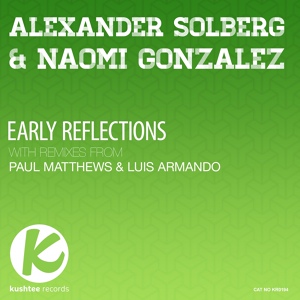 Обложка для Alexander Solberg, Naomi Gonzalez - Early Reflections