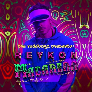 Обложка для Reykon, The Rudeboyz - Macarena