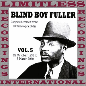 Обложка для Blind Boy Fuller - I Don't Care How Long
