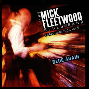 Обложка для The Mick Fleetwood Blues Band feat. Peter Green, Rick Vito - Medley - Rollin' Man / Bayou Queen