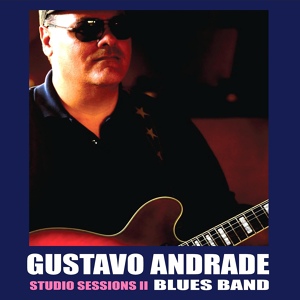 Обложка для Gustavo Andrade - You Gotta Make It Through the World