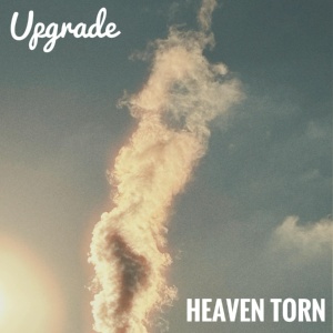 Обложка для Heaven torn - Upgrade