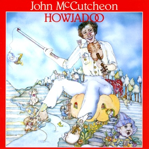 Обложка для John McCutcheon - Howjadoo