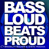 Обложка для Brooklyn Bounce & Steve Modana - Bass Loud Beats Proud