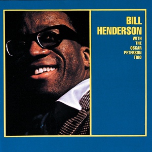 Обложка для Bill Henderson, Oscar Peterson Trio - Gravy Waltz