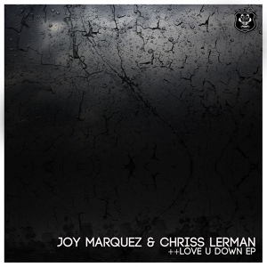 Обложка для Joy Marquez, Chriss Lerman - Love U Down