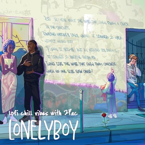 Обложка для lonelyboy, 2pac - me against the world - lofi