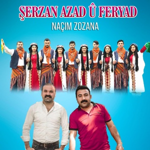 Обложка для Şerzan Azad û Feryâd - Naçım Zozana